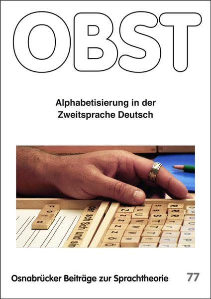 Alphabetisierung in der Zweitsprache Deutsch (Osnabrücker Beiträge zur Sprachtheorie (OBST)) Contemporary literature