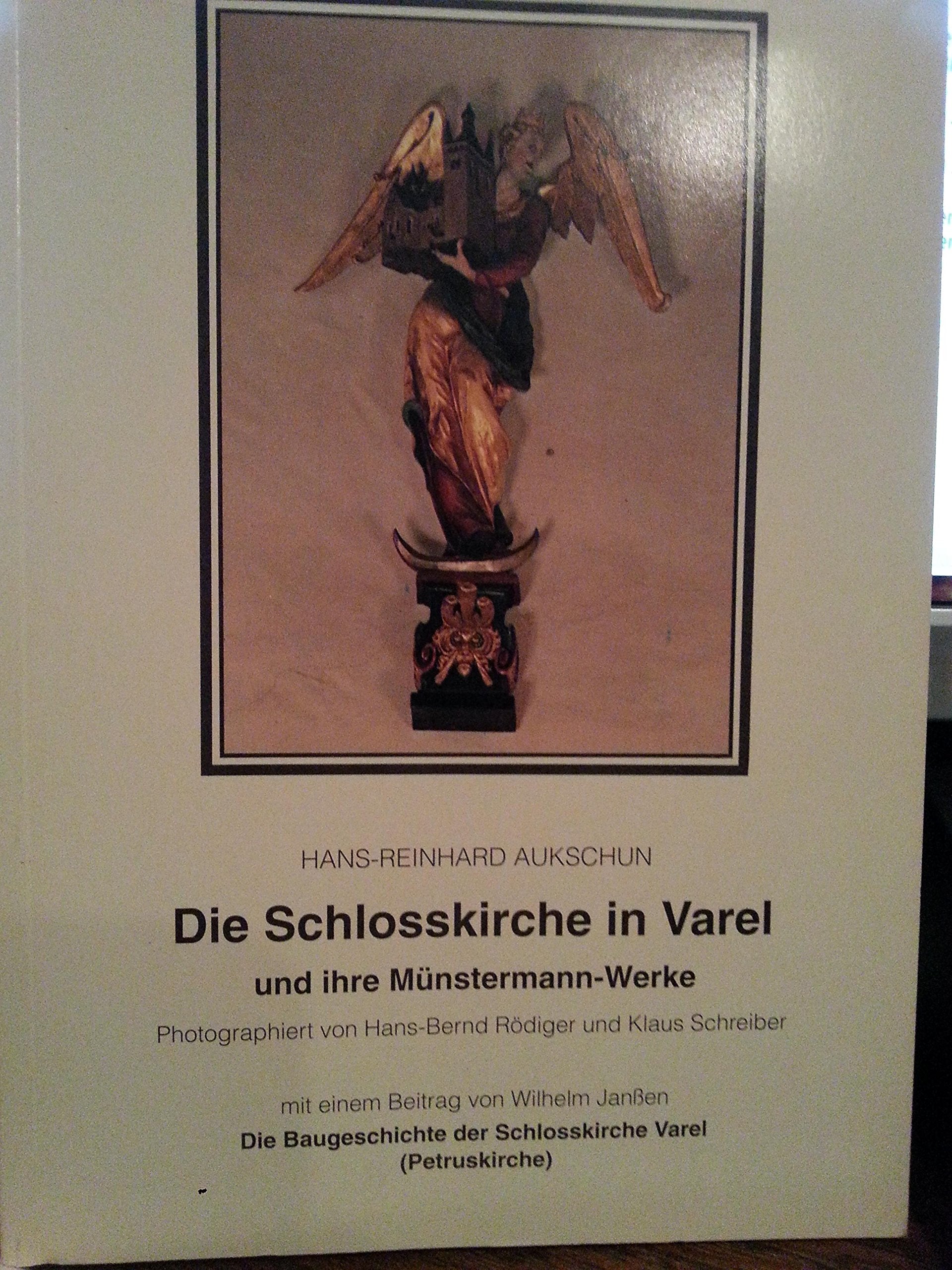 Die Schlosskirche in Varel und ihre Münstermann-Werke Books