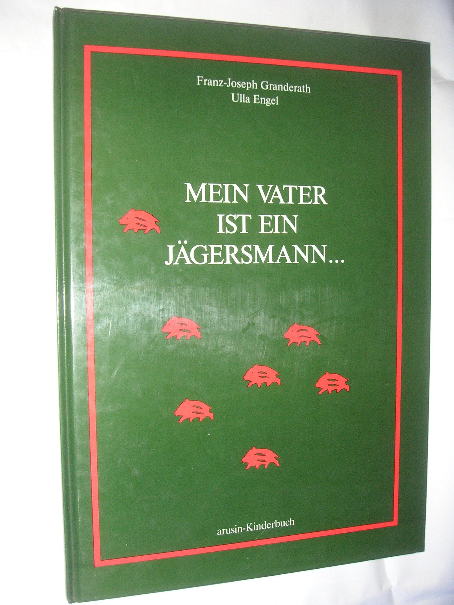 Mein Vater ist ein Jägersmann Politics & History