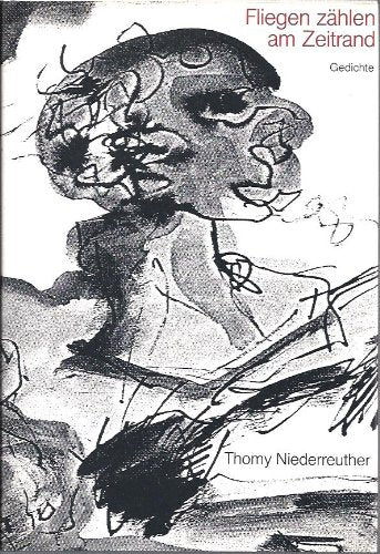 Fliegen zählen am Zeitrand : Gedichte Books