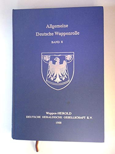 Allgemeine Deutsche Wappenrolle Band X: 1988 Books