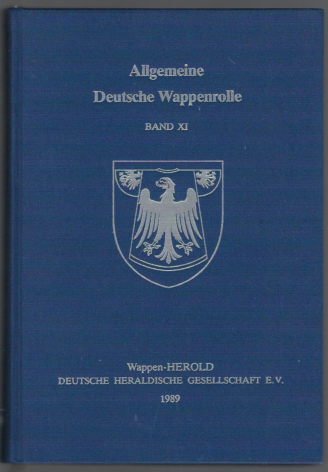 Allgemeine Deutsche Wappenrolle Band XI: 1989 Philosophy