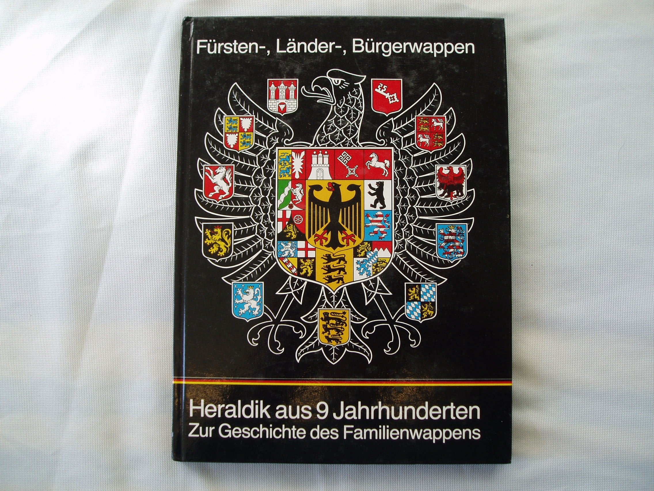 Fürsten-, Länder-, Bürgerwappen: Heraldik aus neun Jahrhunderten: Zur Geschichte des Familienwappens Books