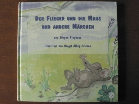 Der Flieger und die Maus und andere Märchen Books