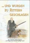 Und wurden zu Rittern geschlagen: Der Patrizier Hans Tucher auf Pilgerreise in das Heilige Land Religion & Esotericism