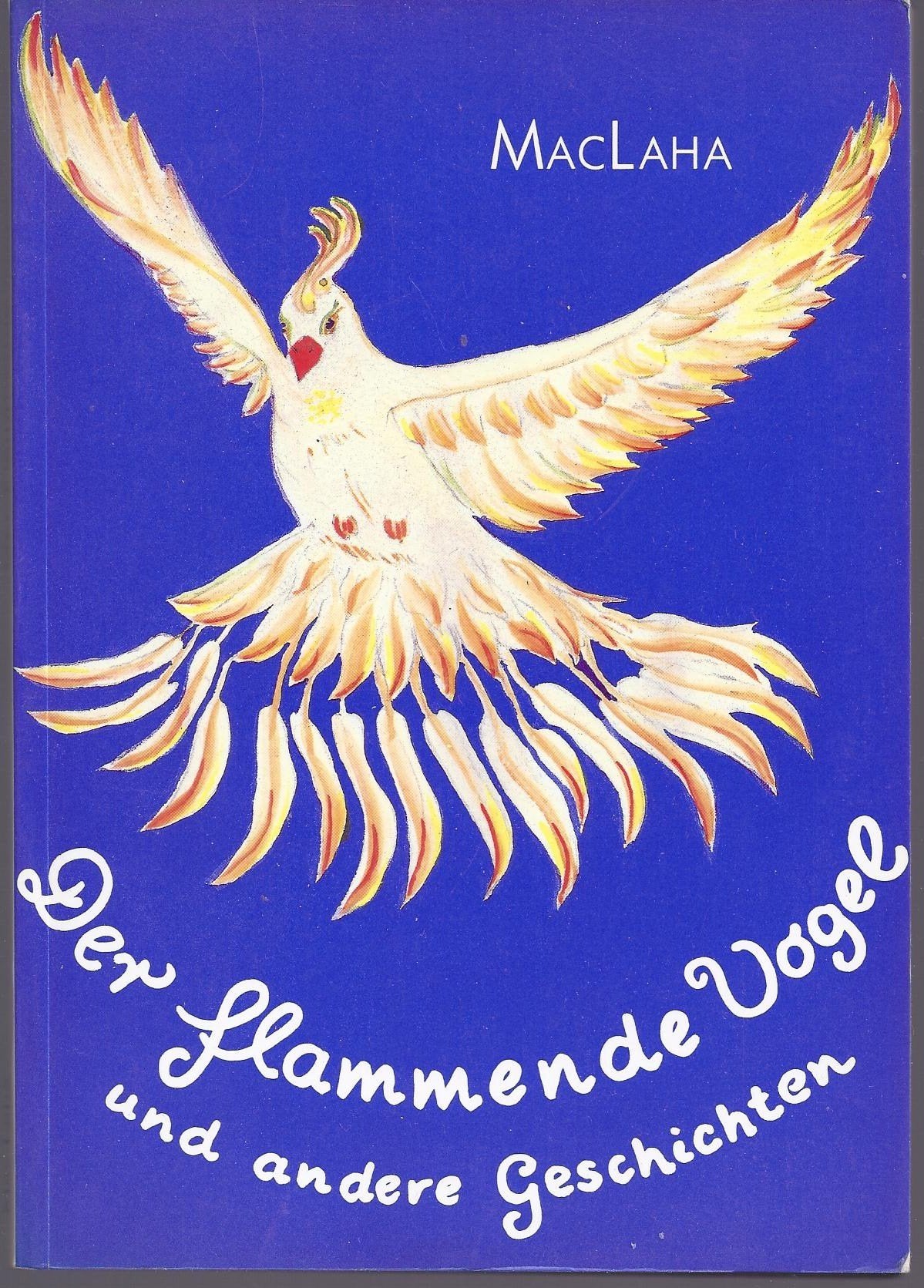 Der flammende Vogel und andere Geschichten Books