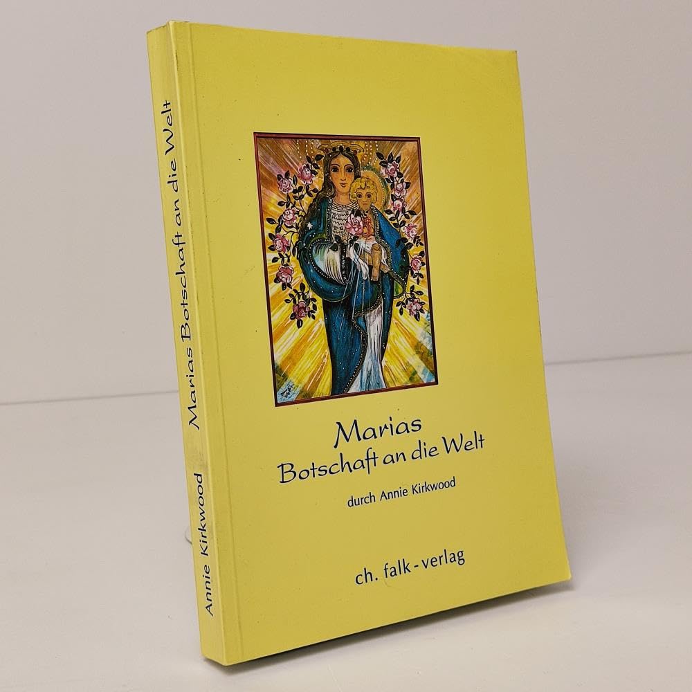 Marias Botschaft an die Welt Religion & Esotericism