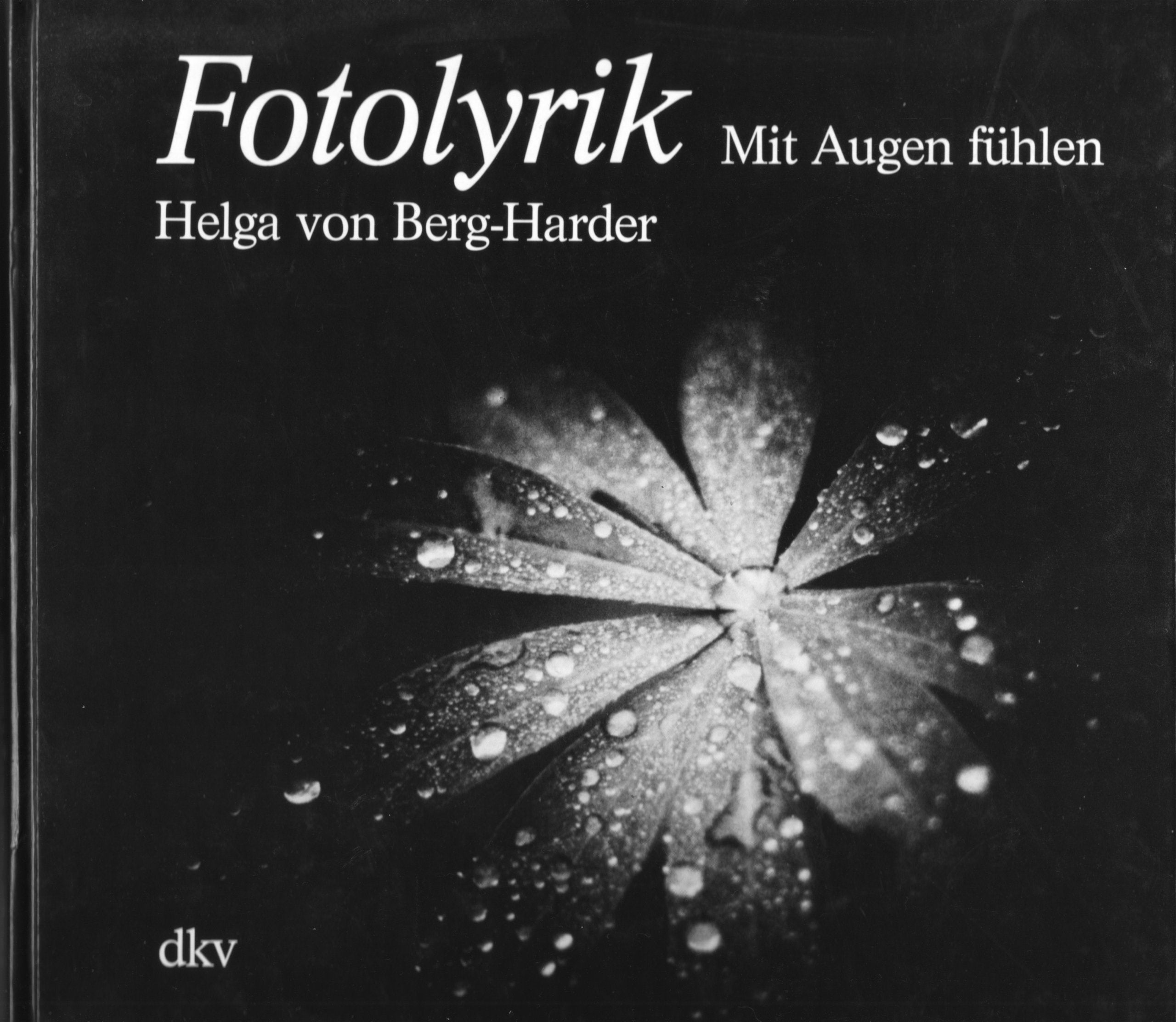 Fotolyrik: mit Augen fühlen Books