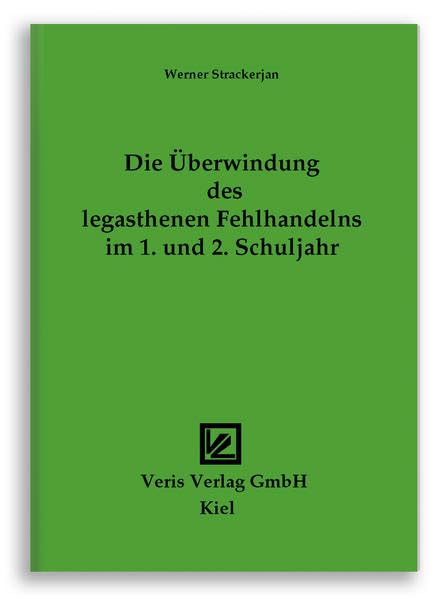 Die Überwindung des legasthenen Fehlhandelns im 1. und 2. Schuljahr Study Guides