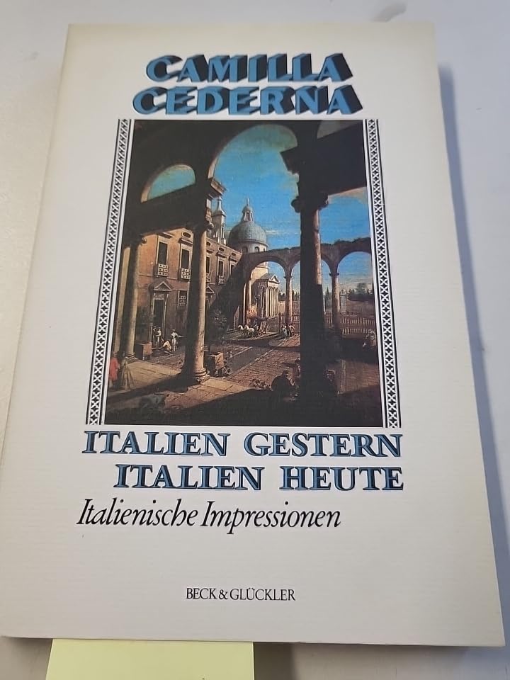 Italien gestern, Italien heute: Italienische Impressionen Books