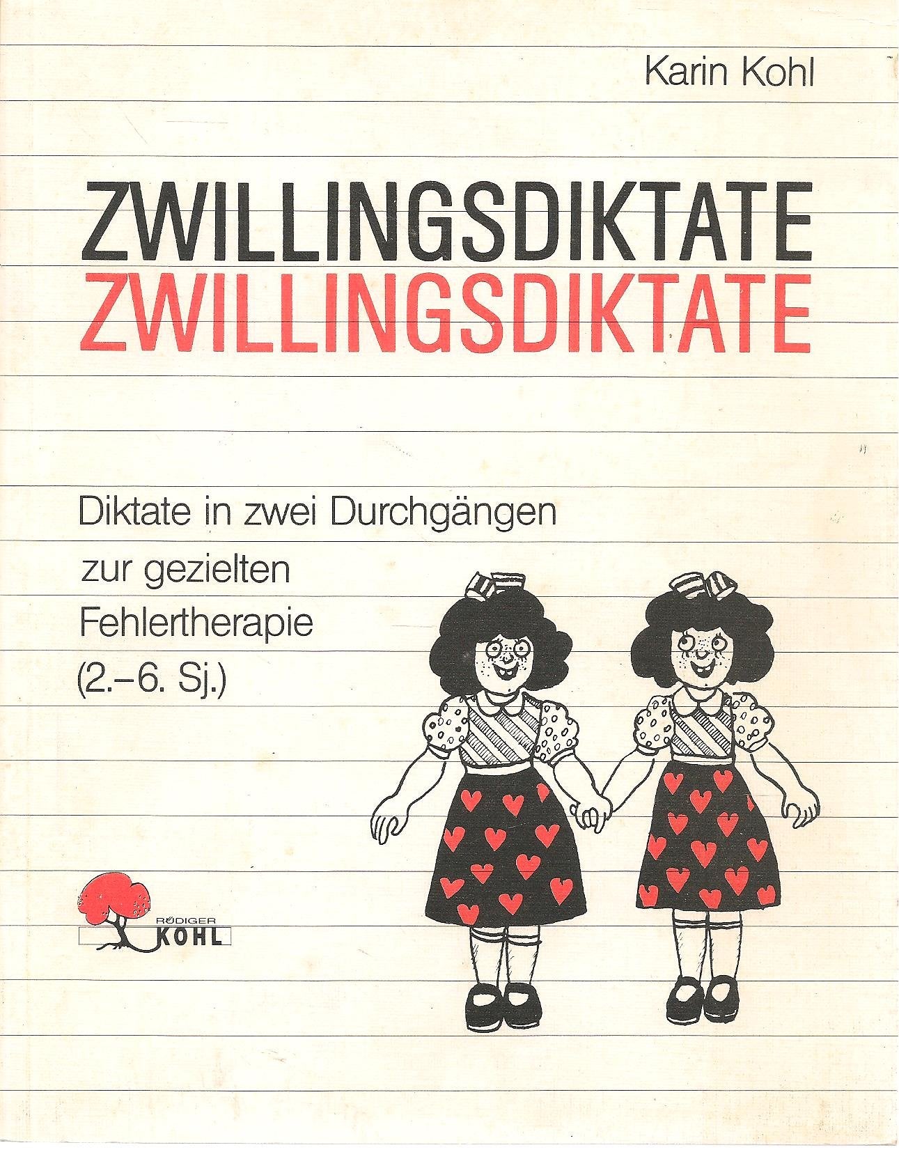 Zwillingsdikate. Diktate in zwei Durchgängen zur gezielten Fehlertherapie Books