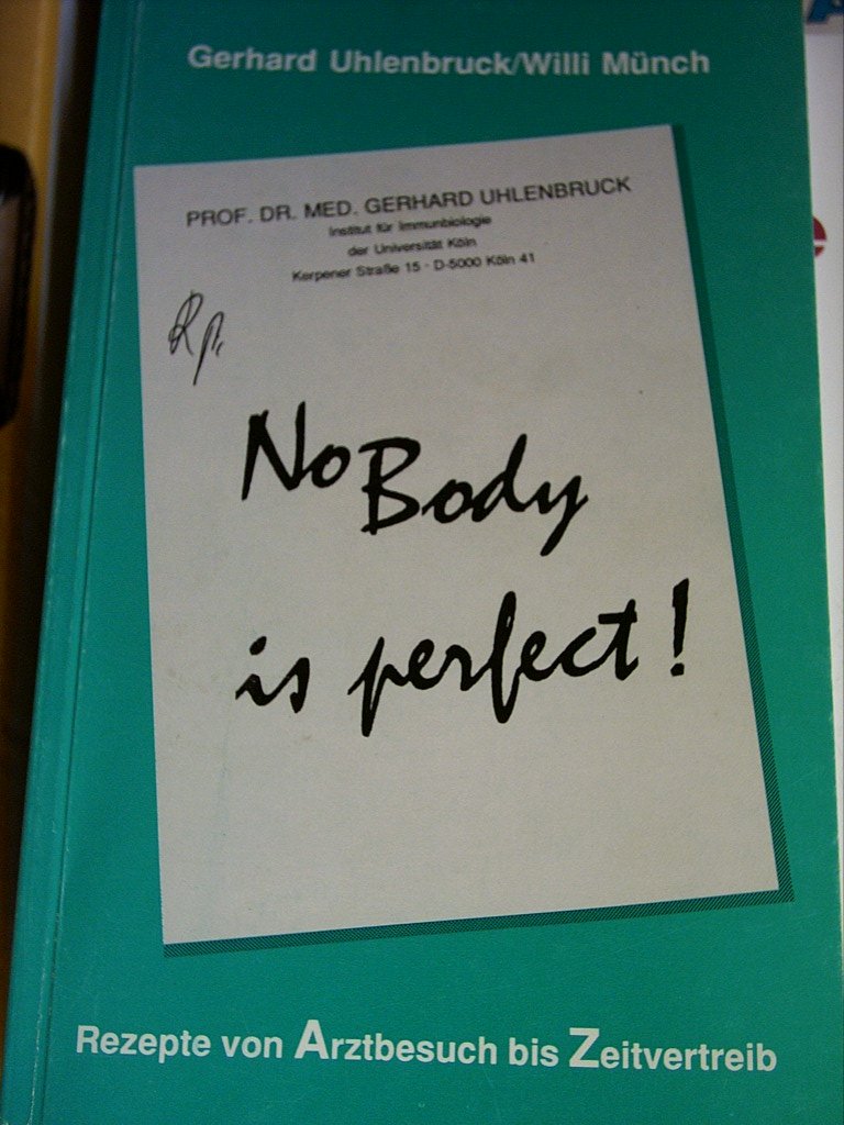 No Body is perfect. Rezepte von Arztbesuch bis Zeitvertreib Books