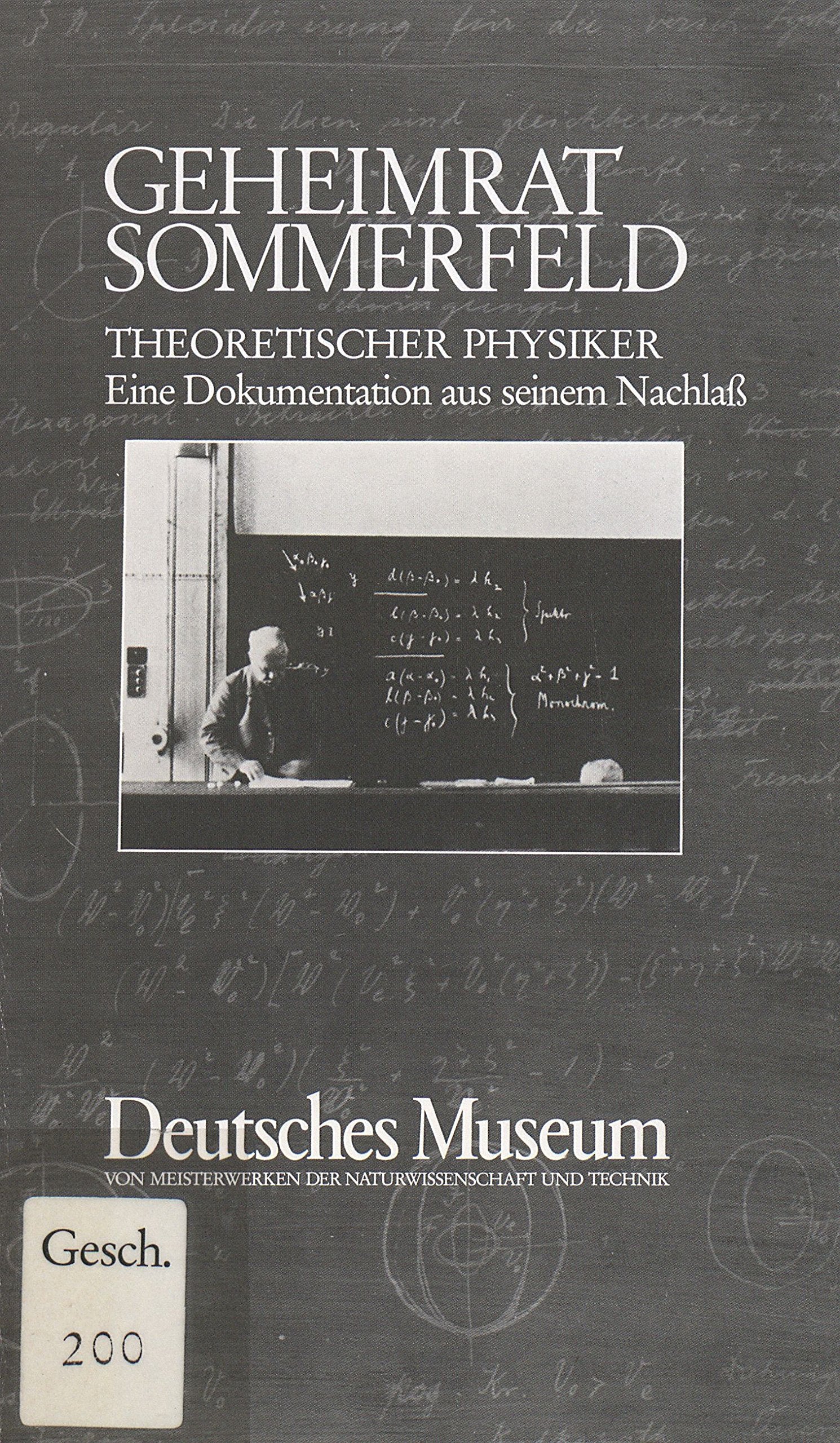 Geheimrat Sommerfeld - theoretischer Physiker : e. Dokumentation aus seinem Nachlass. Books