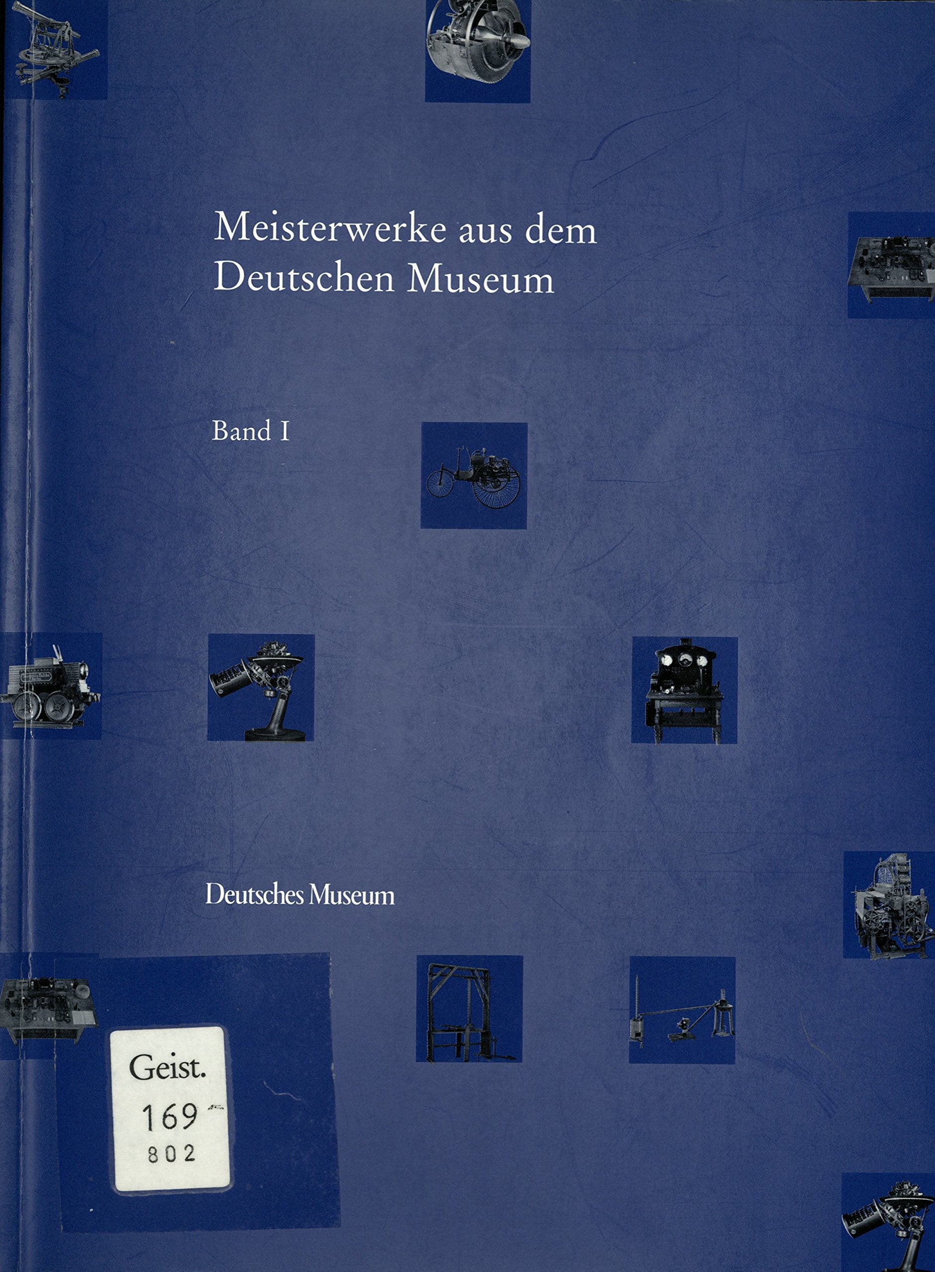 Meisterwerke aus dem Deutschen Museum: Band 1 book