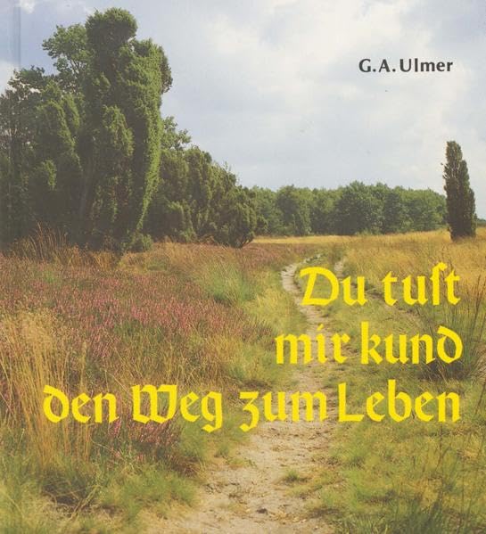Du tust mir kund den Weg zum Leben Lifestyle