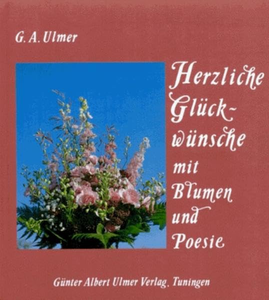 Herzliche Glückwünsche mit Blumen und Poesie Religion & Esotericism