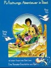 Pu-Tschungs Abenteuer in Tibet: Eine Nomadengeschichte aus Tibet Books