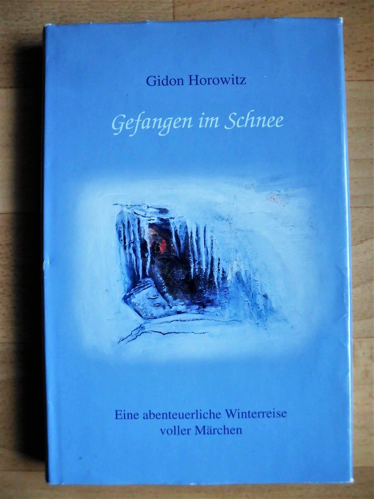 Gefangen im Schnee: Ein Abenteuer mit Märchen, Höhlen und Lawinen Fairy Tales & Legends