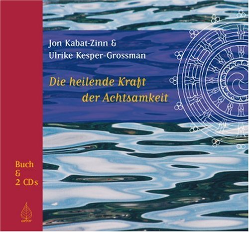 Die heilende Kraft der Achtsamkeit Lifestyle