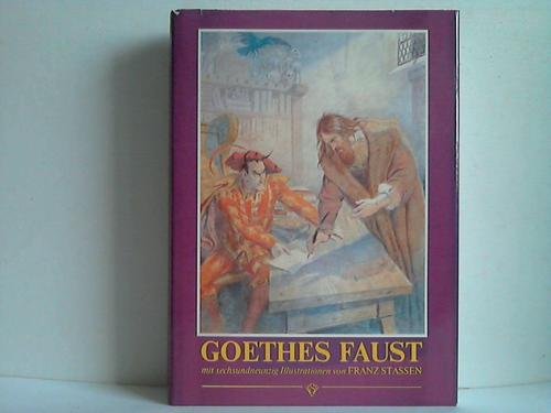 Goethes Faust. Mit 96 Farbillustrationen von Franz Stassen Books
