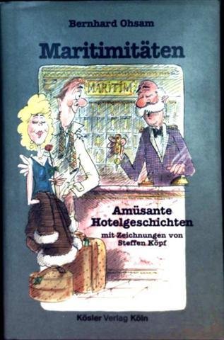 Maritimitäten: Amüsante Hotelgeschichten Professional & Reference Books