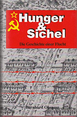 Hunger und Sichel. Die Geschichte einer Flucht Books