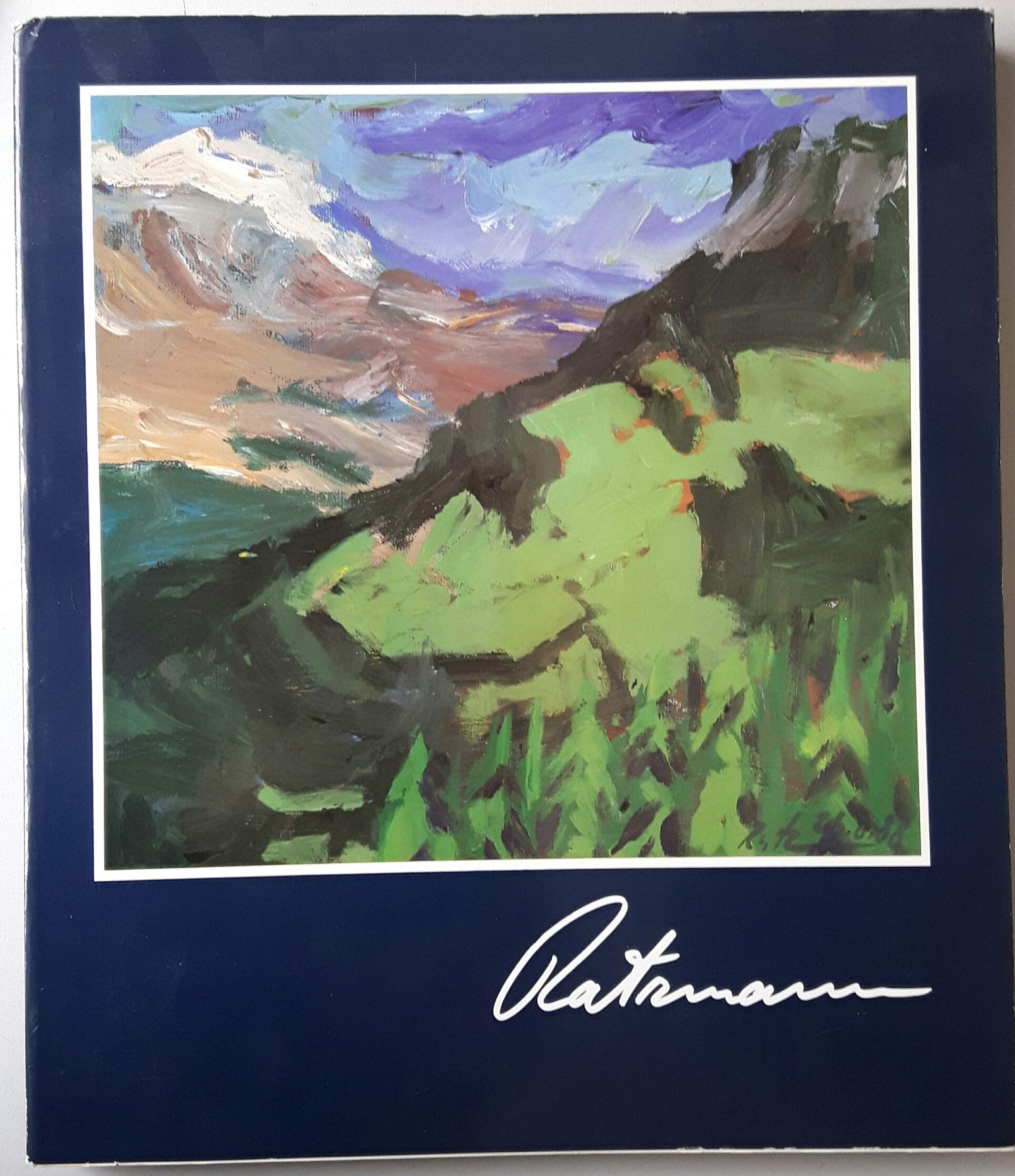 Rolf-Dietrich Ratzmann: Malerei ab 1980: Ausstellungsbegleitbuch Film, Art & Culture