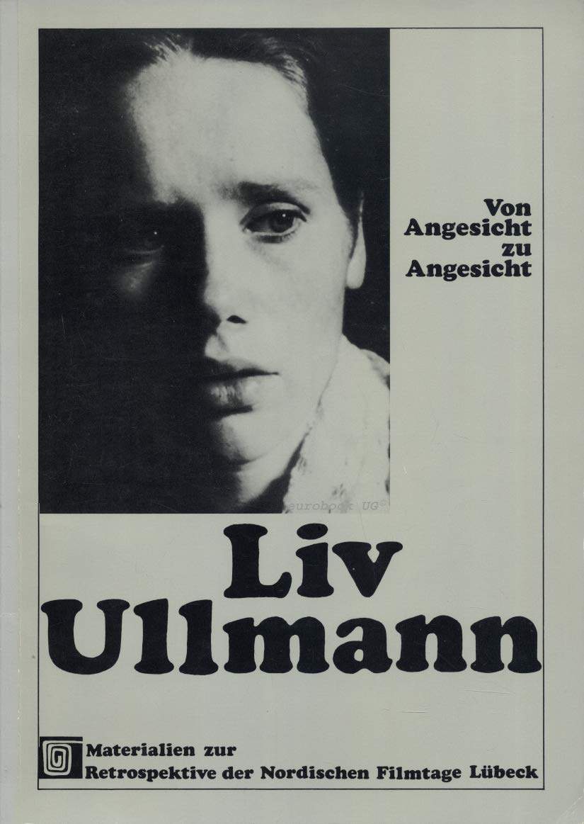 Von Angesicht zu Angesicht - Liv Ullmann. Dokumentation Books