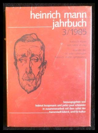 Heinrich Mann - Sein Werk im Exil. Heinrich Mann Jahrbuch 3/1985. Books