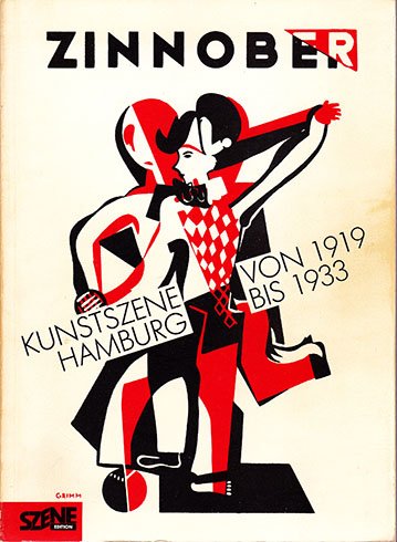 Zinnober. Kunstszene Hamburg 1919-1933 Books