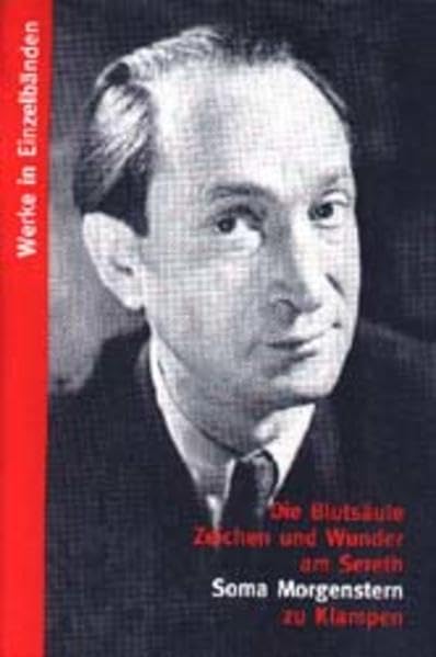 Werke, 11 Bde., Die Blutsäule: Zeichen und Wunder am Sereth (Werke in Einzelbänden) Contemporary literature