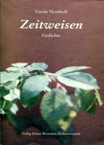 Zeitweisen: Gedichte und andere Gedanken Books