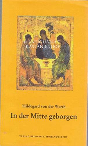 In der Mitte geborgen: Auch Worte sind Diener Books