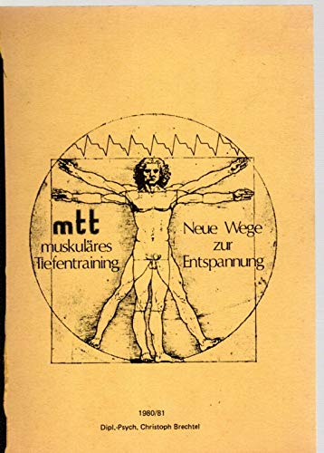 mtt - Muskuläres Tiefentraining: Neue Wege zur Entspannung Lifestyle