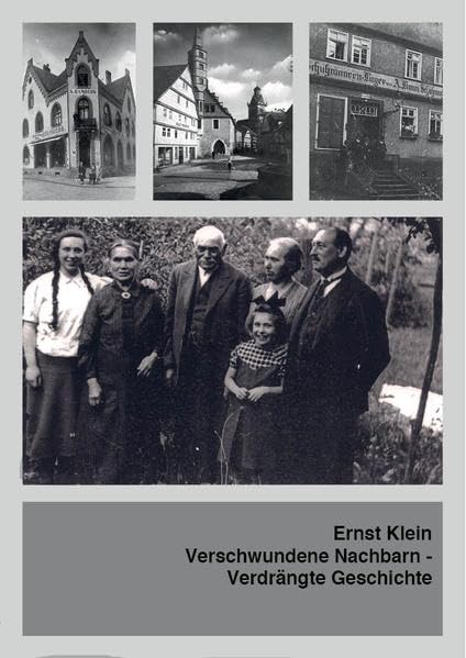 Verschwundene Nachbarn - Verdrängte Geschichte: Eine Dokumentation als Begleitbuch zur Dauerausstellung „Deutsch-Jüdisches Leben in unserer Region im ... Rückblende, Kasseler Str. 6, 34471 Volkmarsen Politics & History