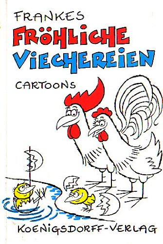 Frankes fröhliche Viechereien. Menschlich-Tierische Cartoons Cartoons