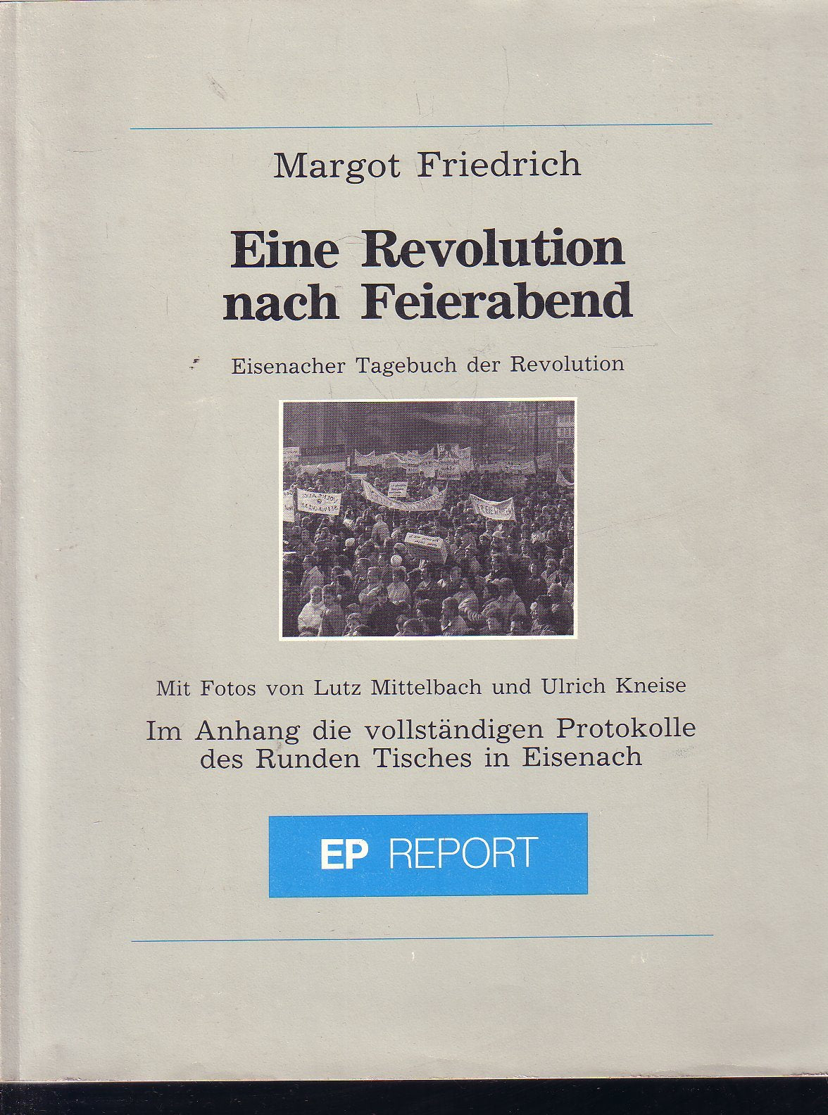 Eine Revolution nach Feierabend - Eisenacher Tagebuch der Revolution Books