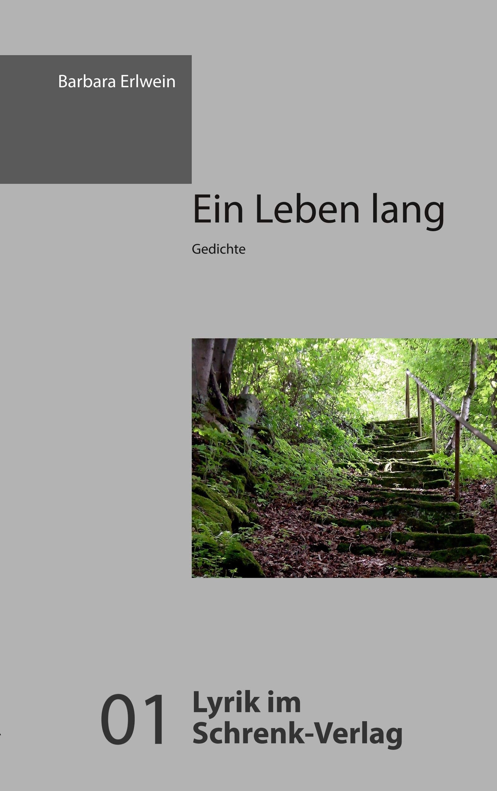 Ein Leben lang: Gedichte Poetry