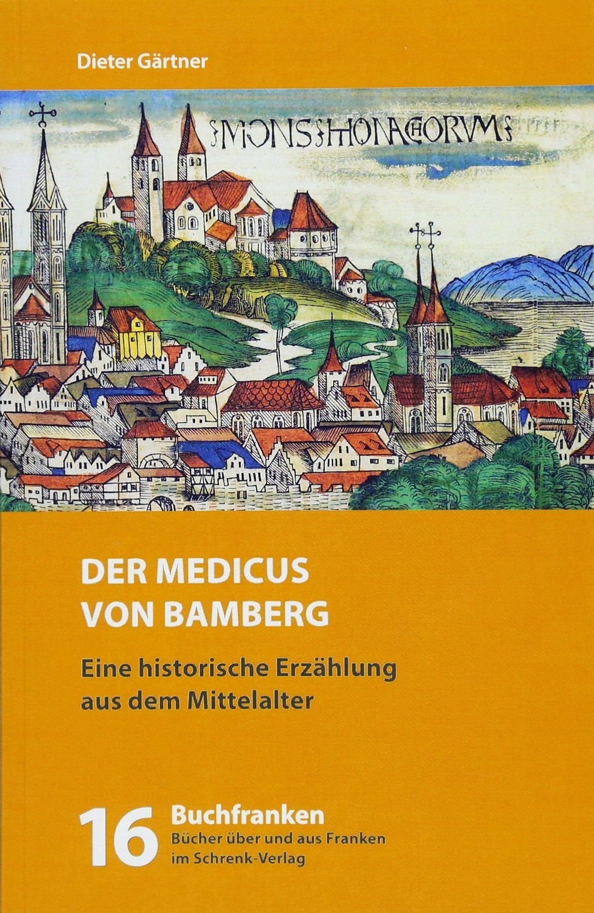 Der Medicus von Bamberg Historical Fiction