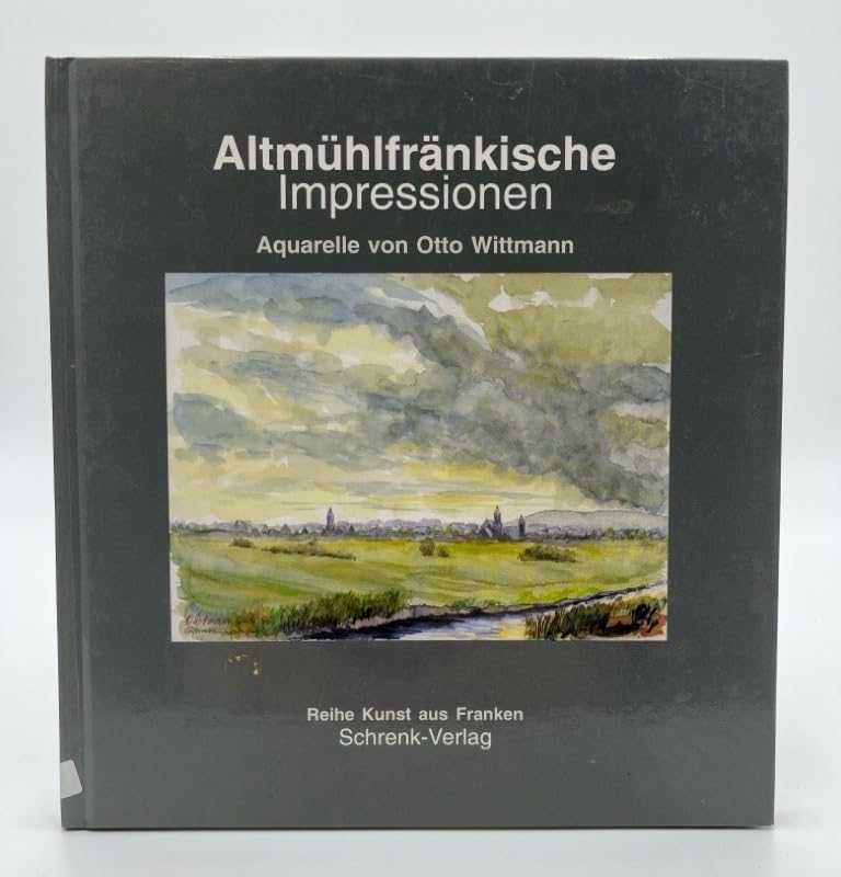 Altmühlfränkische Impressionen: Aquarelle (Reihe Kunst aus Franken) Books