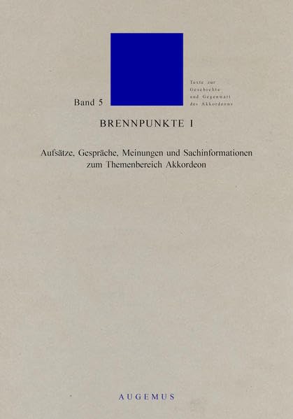 Brennpunkte / Brennpunkte I: Aufsätze, Gespräche, Meinungen und Sachinformationen zum Themenbereich Akkordeon (Texte zur Geschichte und Gegenwart des Akkordeons) Sheet Music