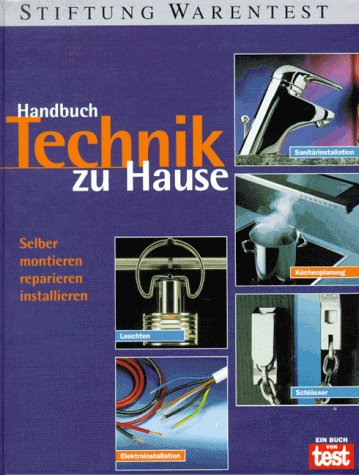 Handbuch. Technik zu Hause. Selber montieren, reparieren, installieren Books