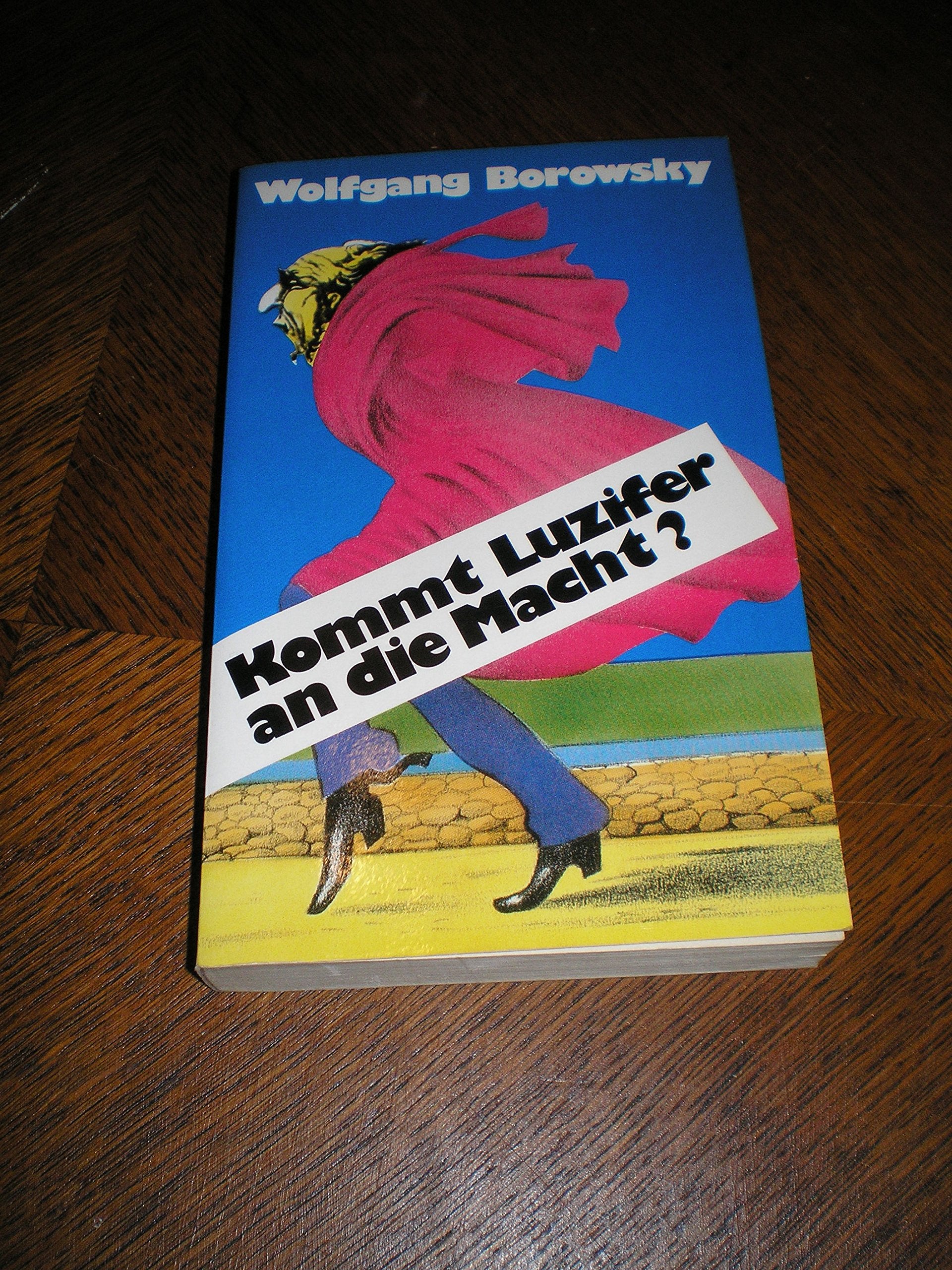 Kommt Luzifer an die Macht? (Livre en allemand) book