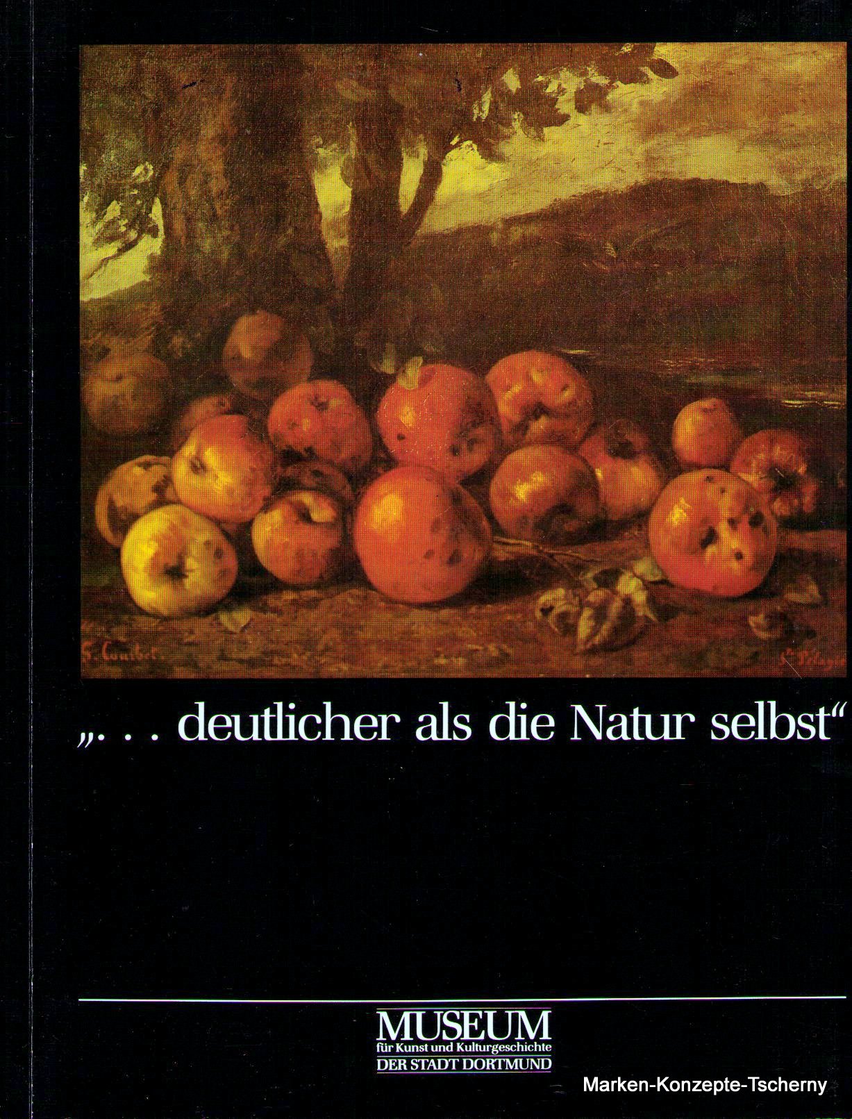 "... deutlicher als die Natur selbst" - französische und niederländische Gemälde des 19. Jahrhunderts aus der Sammlung eines Malers. Aus dem Museum Mesdag Den Haag 26. November 1983 - 22. Januar 1984 Foreign Languages ​​& Dictionaries
