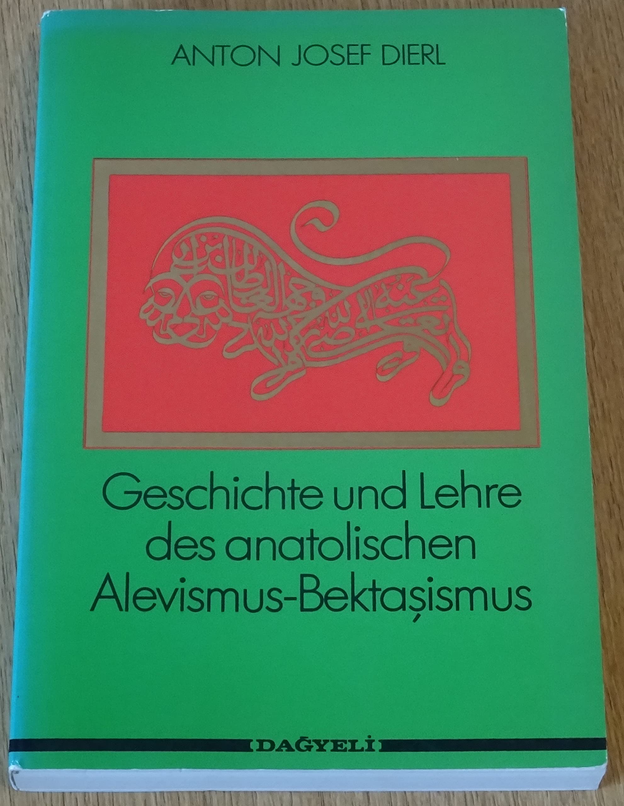 Geschichte und Lehre des anatolischen Alevismus-Bektasismus Books