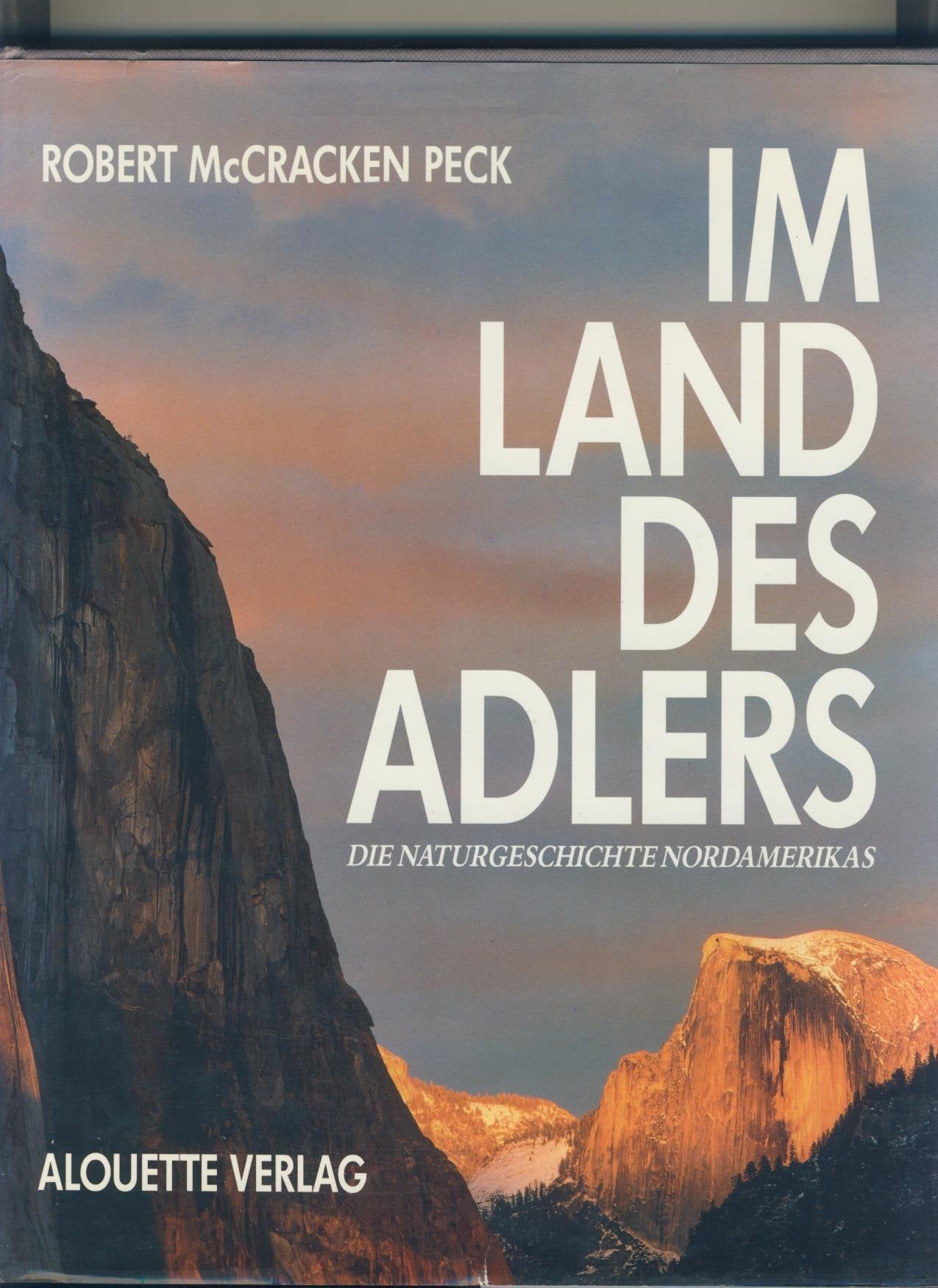 Im Land des Adlers: Die Naturgeschichte Nordamerikas Travel