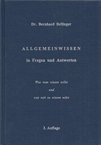 Allgemeinwissen in Fragen und Antworten General education