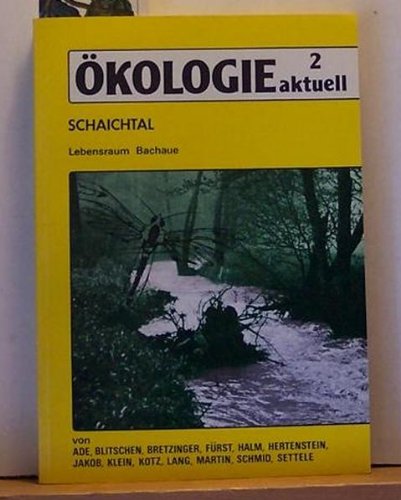 Schaichtal. Lebensraum Bachaue Natural Sciences Books