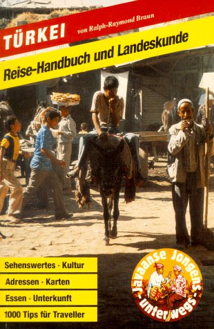 Türkei. Reise- Handbuch und Landeskunde Travel