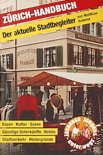 Zürich Städtehandbuch: Der aktuelle Stadtbegleiter (Javaanse Jongens unterwegs) Travel
